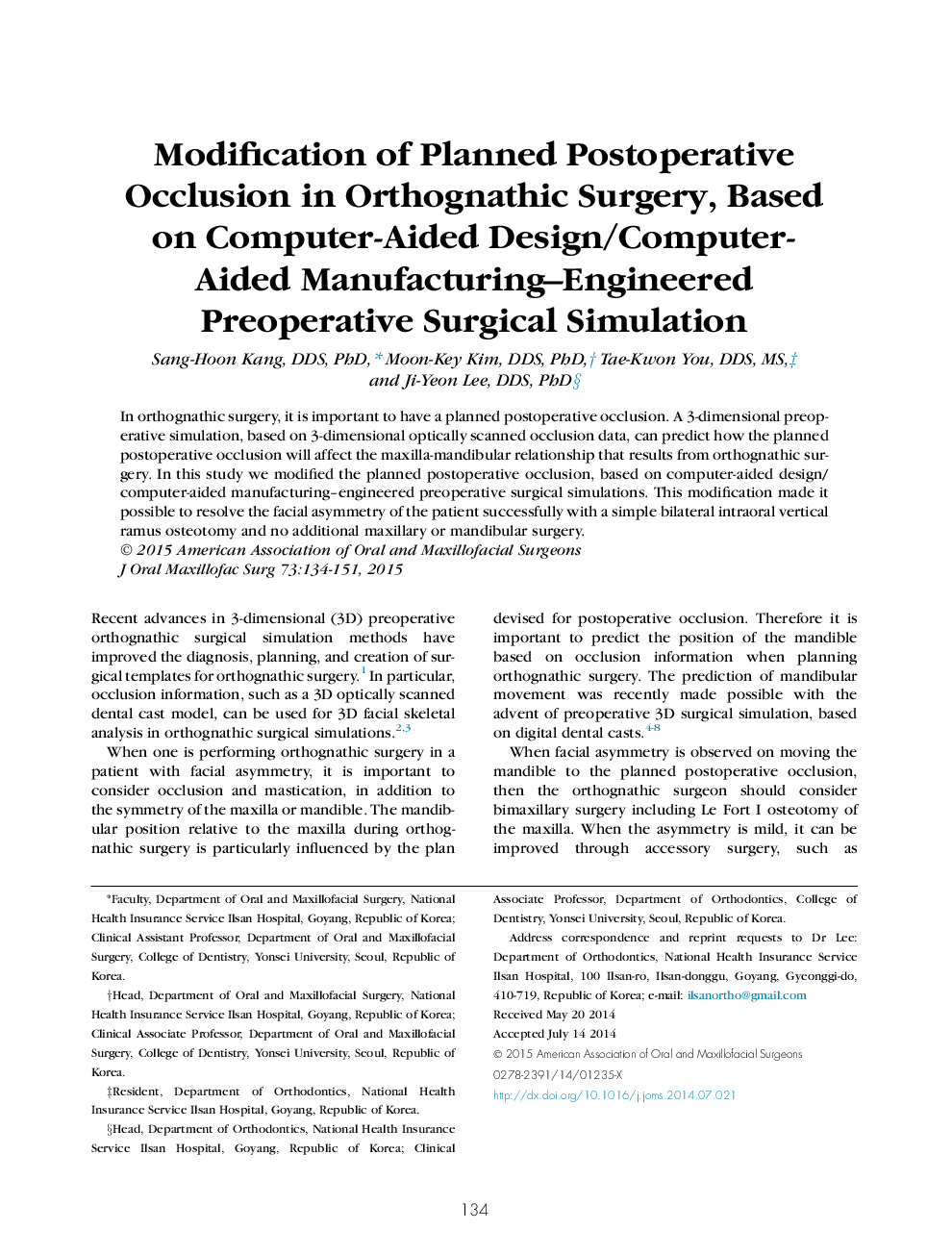 Modification of Planned Postoperative Occlusion in Orthognathic Surgery, Based on Computer-Aided Design/Computer-Aided Manufacturing–Engineered Preoperative Surgical Simulation