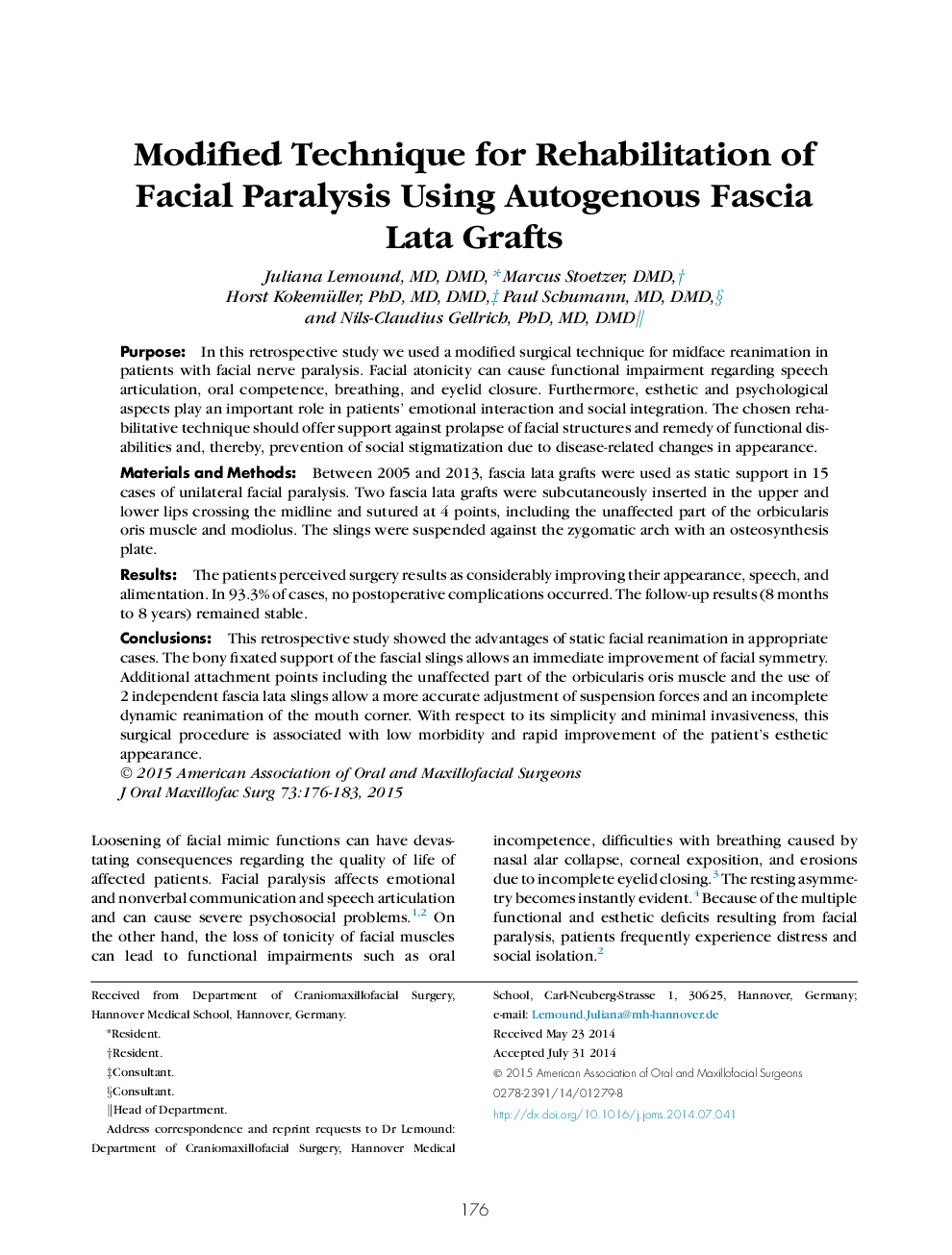 Modified Technique for Rehabilitation of Facial Paralysis Using Autogenous Fascia Lata Grafts