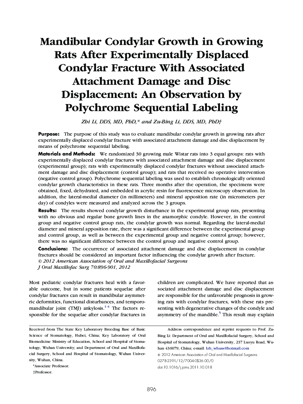 Mandibular Condylar Growth in Growing Rats After Experimentally Displaced Condylar Fracture With Associated Attachment Damage and Disc Displacement: An Observation by Polychrome Sequential Labeling