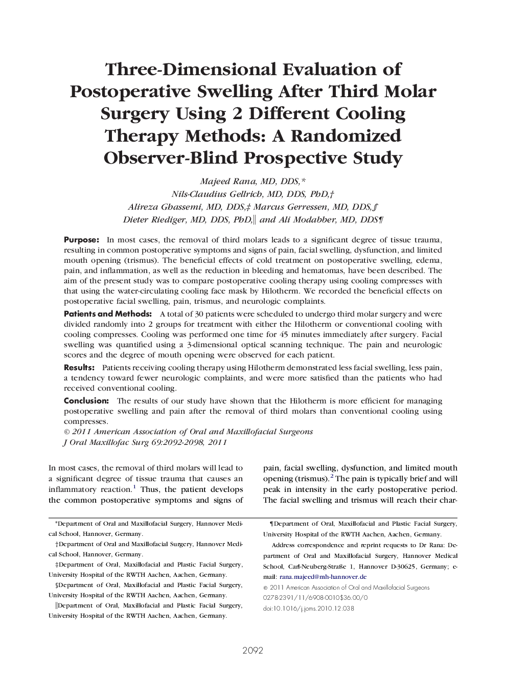 Three-Dimensional Evaluation of Postoperative Swelling After Third Molar Surgery Using 2 Different Cooling Therapy Methods: A Randomized Observer-Blind Prospective Study