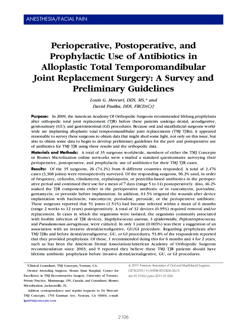 Perioperative, Postoperative, and Prophylactic Use of Antibiotics in Alloplastic Total Temporomandibular Joint Replacement Surgery: A Survey and Preliminary Guidelines