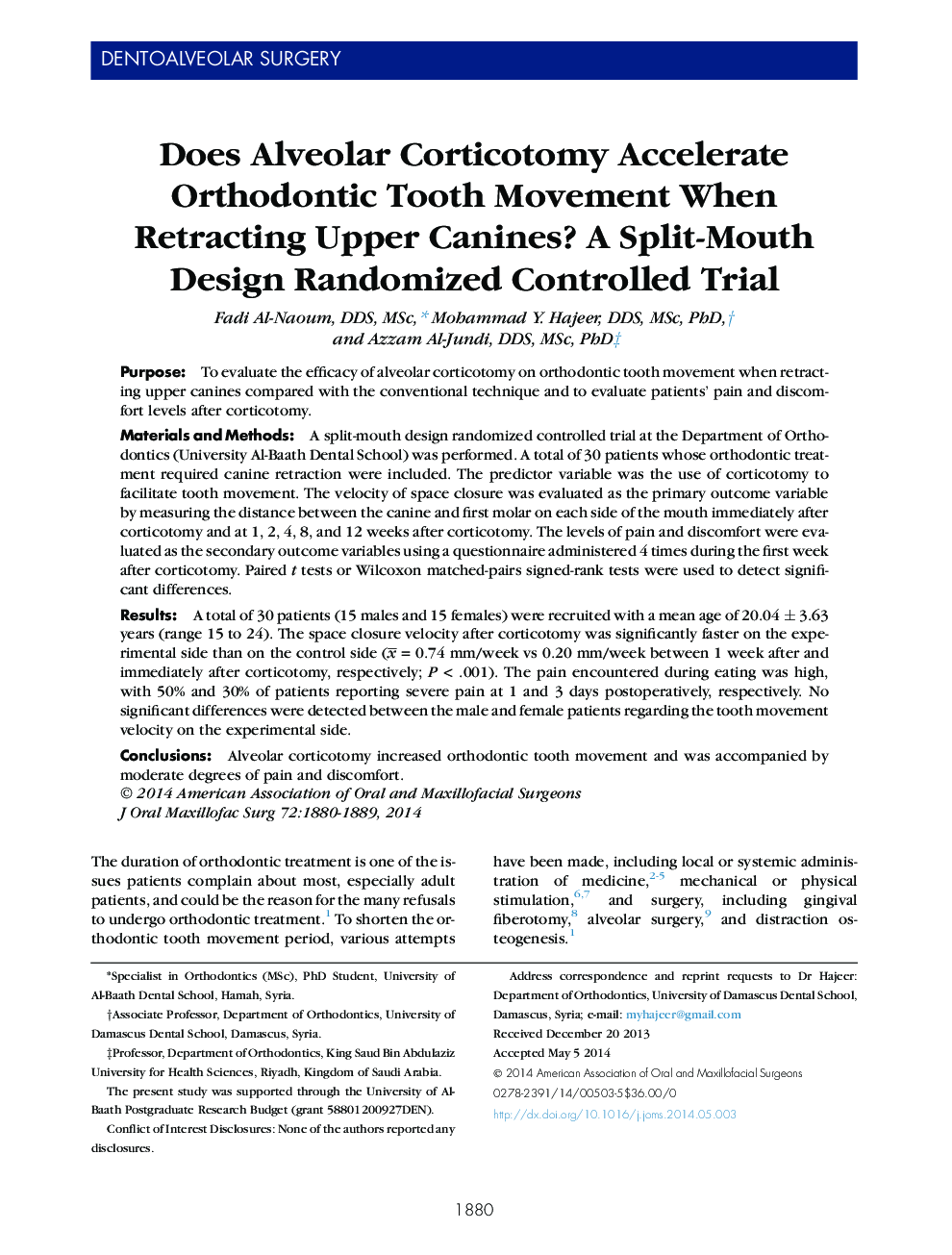 Does Alveolar Corticotomy Accelerate Orthodontic Tooth Movement When Retracting Upper Canines? A Split-Mouth Design Randomized Controlled Trial 