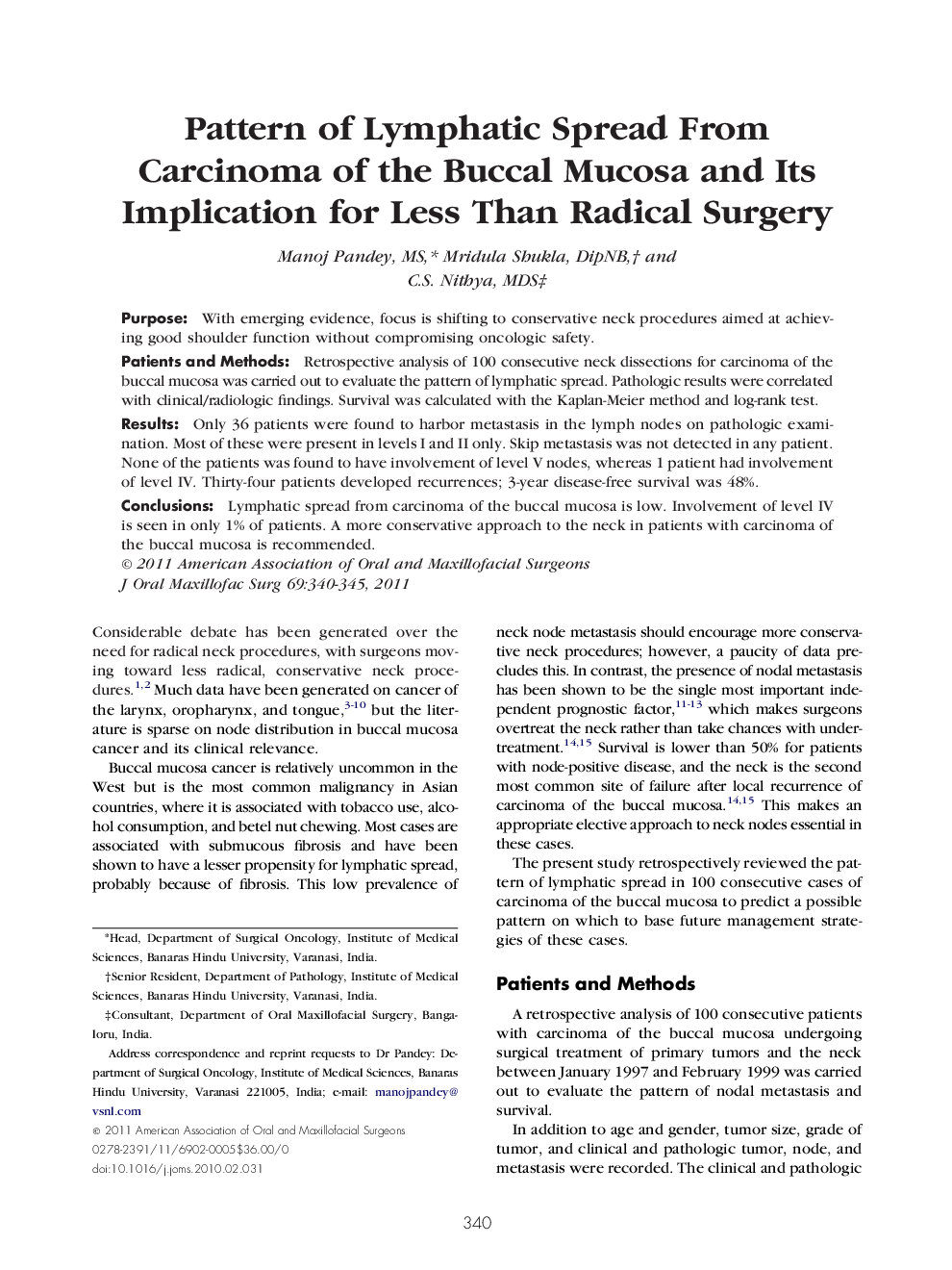 Pattern of Lymphatic Spread From Carcinoma of the Buccal Mucosa and Its Implication for Less Than Radical Surgery