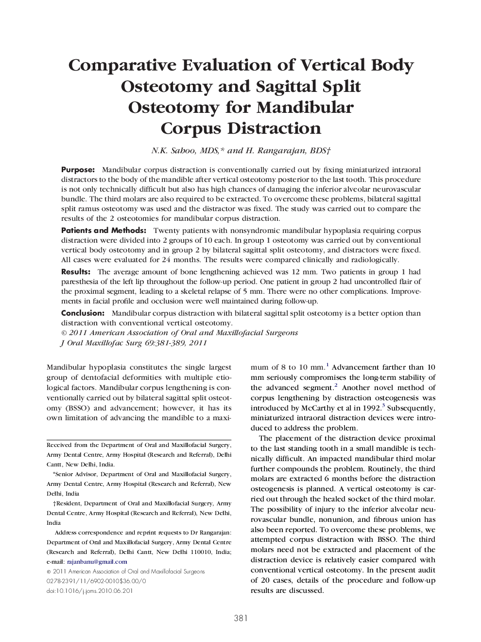 Comparative Evaluation of Vertical Body Osteotomy and Sagittal Split Osteotomy for Mandibular Corpus Distraction