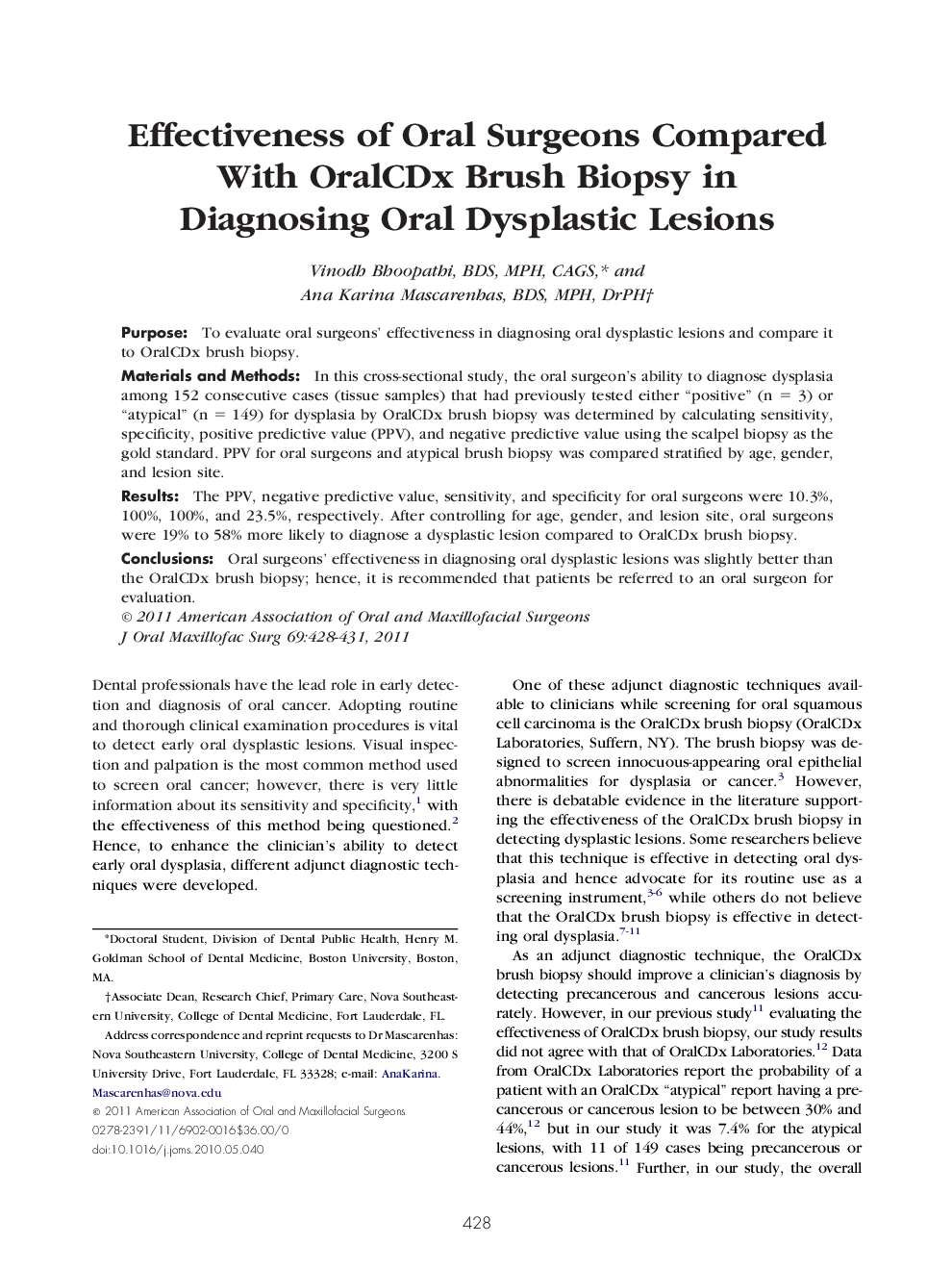 Effectiveness of Oral Surgeons Compared With OralCDx Brush Biopsy in Diagnosing Oral Dysplastic Lesions