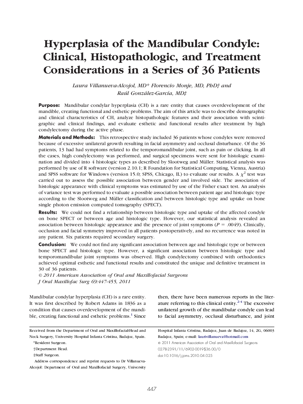Hyperplasia of the Mandibular Condyle: Clinical, Histopathologic, and Treatment Considerations in a Series of 36 Patients