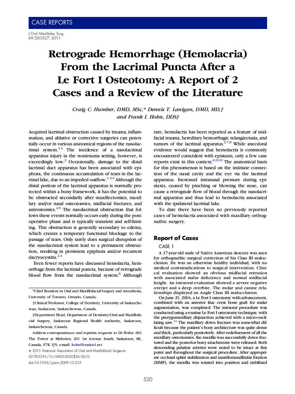 Retrograde Hemorrhage (Hemolacria) From the Lacrimal Puncta After a Le Fort I Osteotomy: A Report of 2 Cases and a Review of the Literature