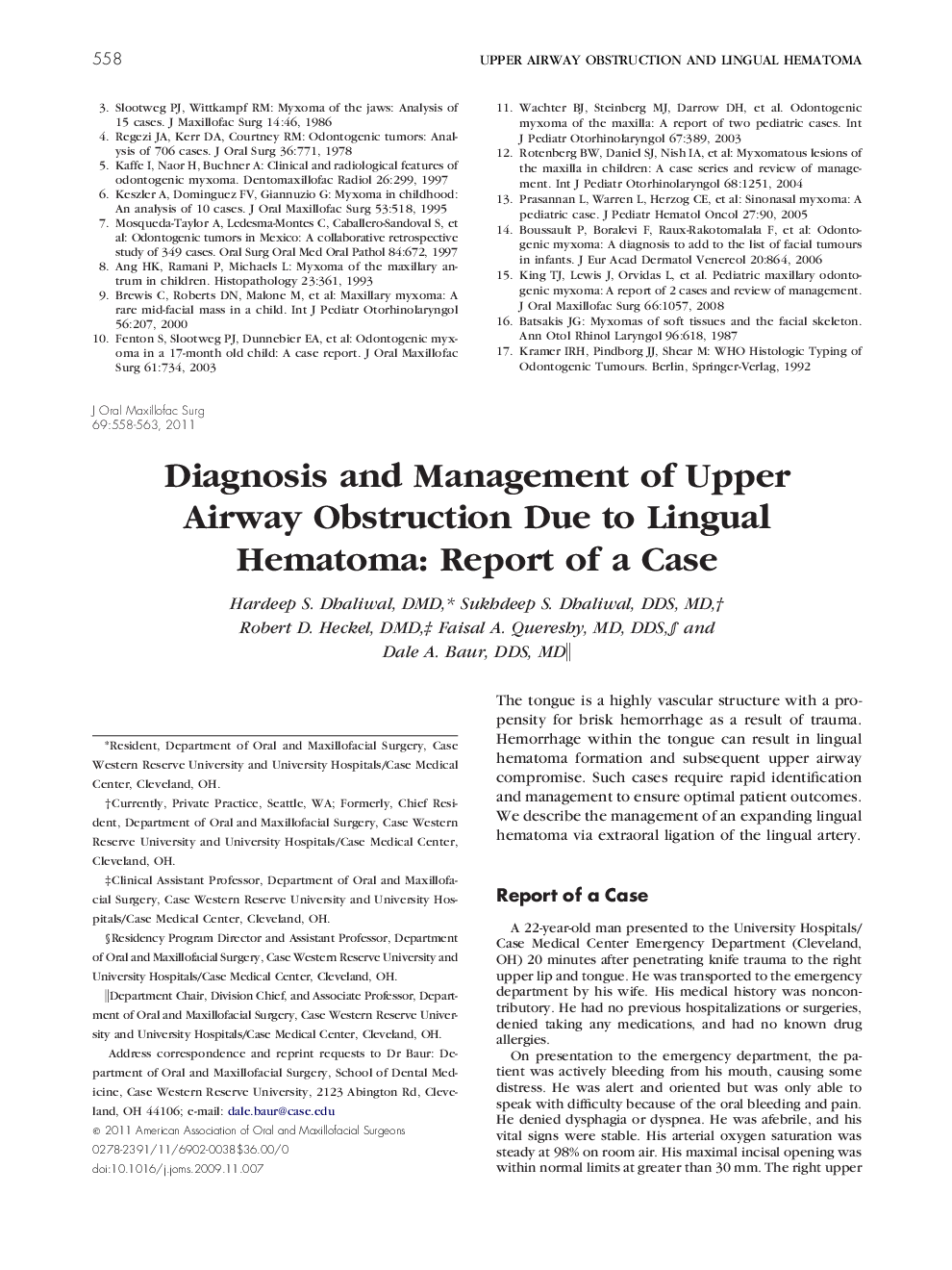 Diagnosis and Management of Upper Airway Obstruction Due to Lingual Hematoma: Report of a Case