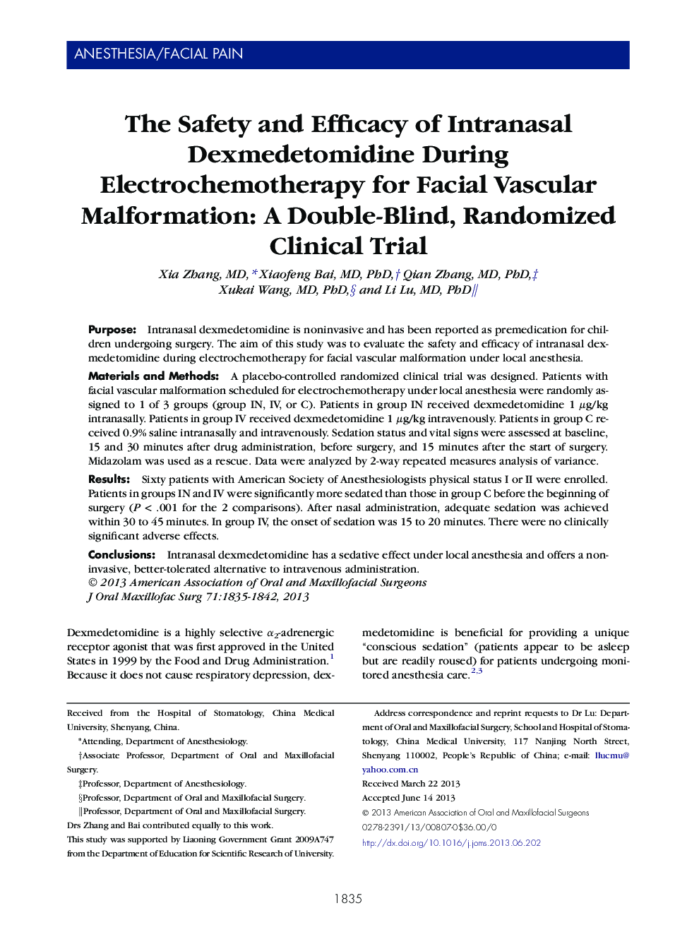 The Safety and Efficacy of Intranasal Dexmedetomidine During Electrochemotherapy for Facial Vascular Malformation: A Double-Blind, Randomized Clinical Trial 