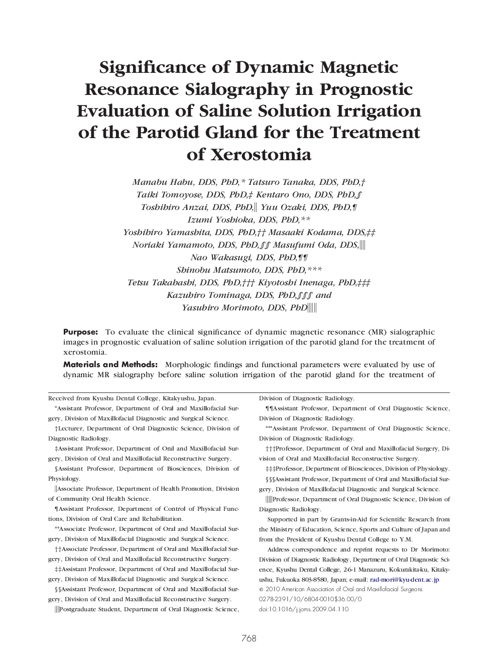 عکس صفحه اول مقاله: Significance of Dynamic Magnetic Resonance Sialography in Prognostic Evaluation of Saline Solution Irrigation of the Parotid Gland for the Treatment of Xerostomia Significance of Dynamic Magnetic Resonance Sialography in Prognostic Evaluation of Saline Solution Irrigation of the Parotid Gland for the Treatment of Xerostomia