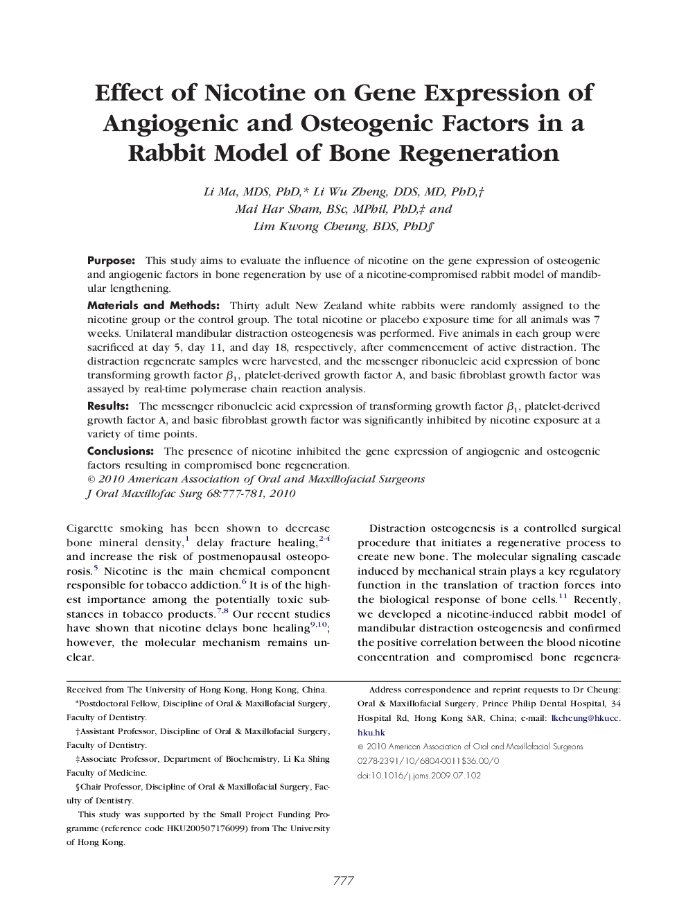 عکس صفحه اول مقاله: Effect of Nicotine on Gene Expression of Angiogenic and Osteogenic Factors in a Rabbit Model of Bone Regeneration Effect of Nicotine on Gene Expression of Angiogenic and Osteogenic Factors in a Rabbit Model of Bone Regeneration