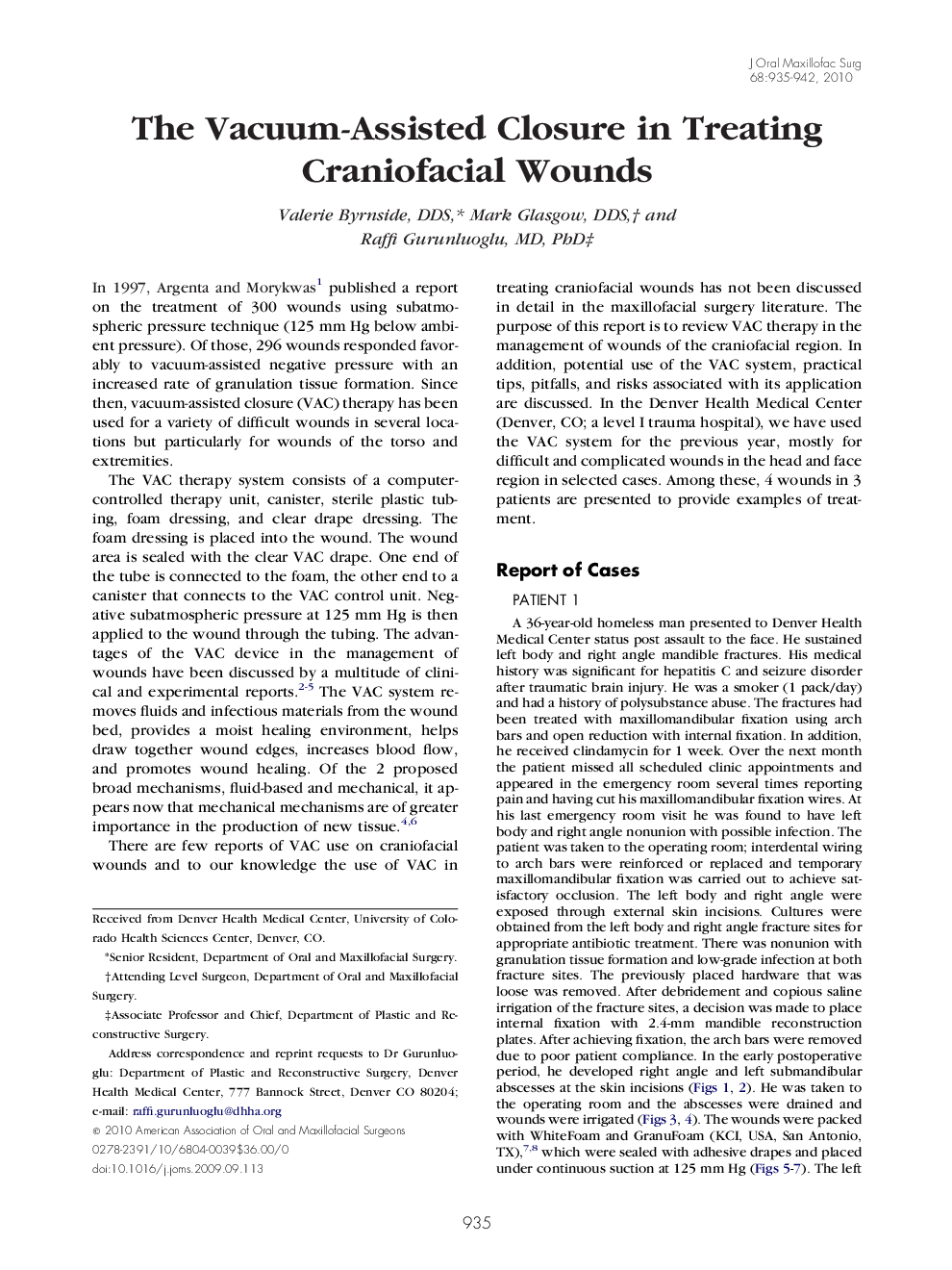 The Vacuum-Assisted Closure in Treating Craniofacial Wounds