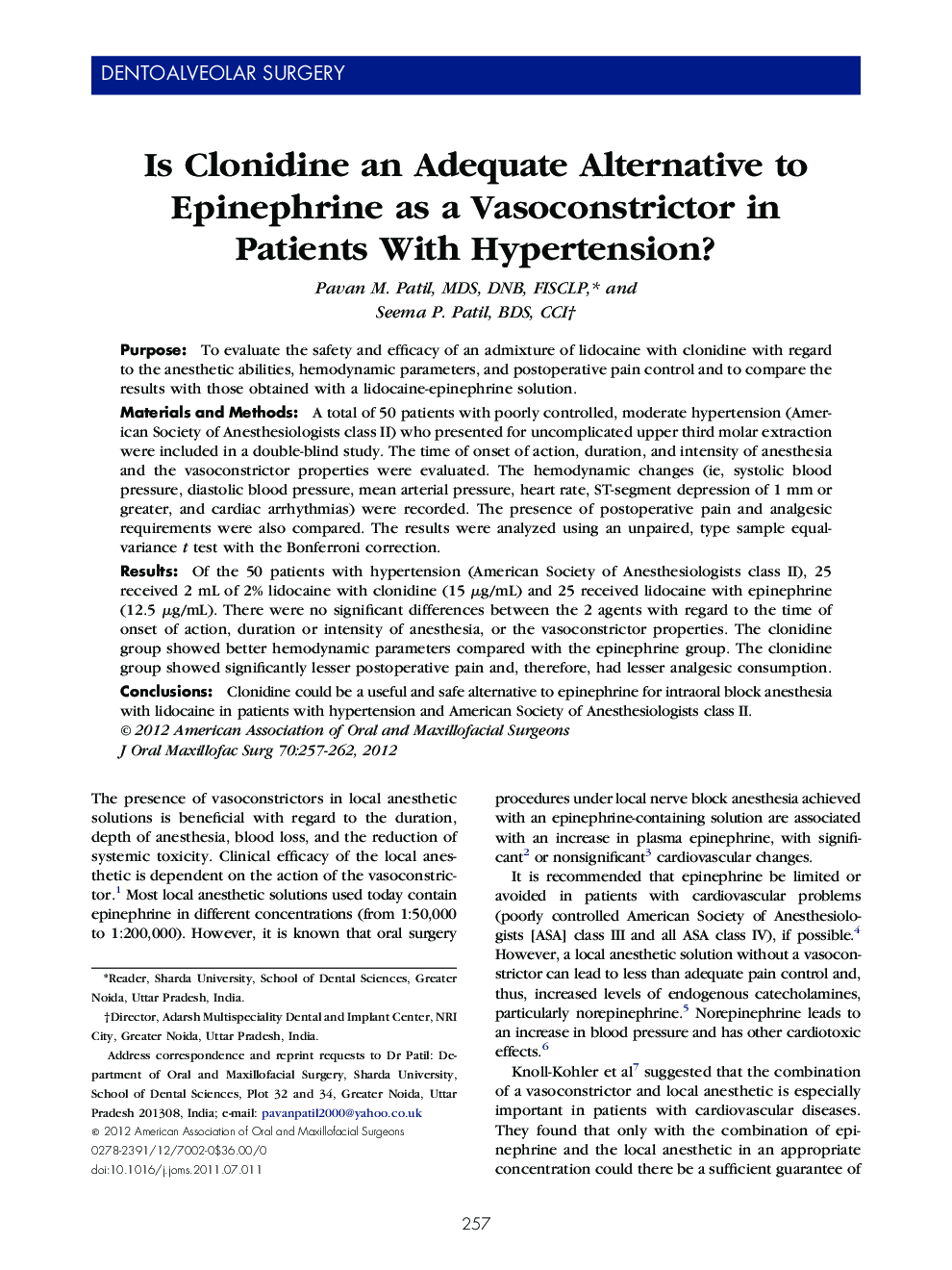 Is Clonidine an Adequate Alternative to Epinephrine as a Vasoconstrictor in Patients With Hypertension?