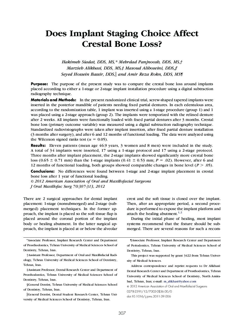 Does Implant Staging Choice Affect Crestal Bone Loss? 