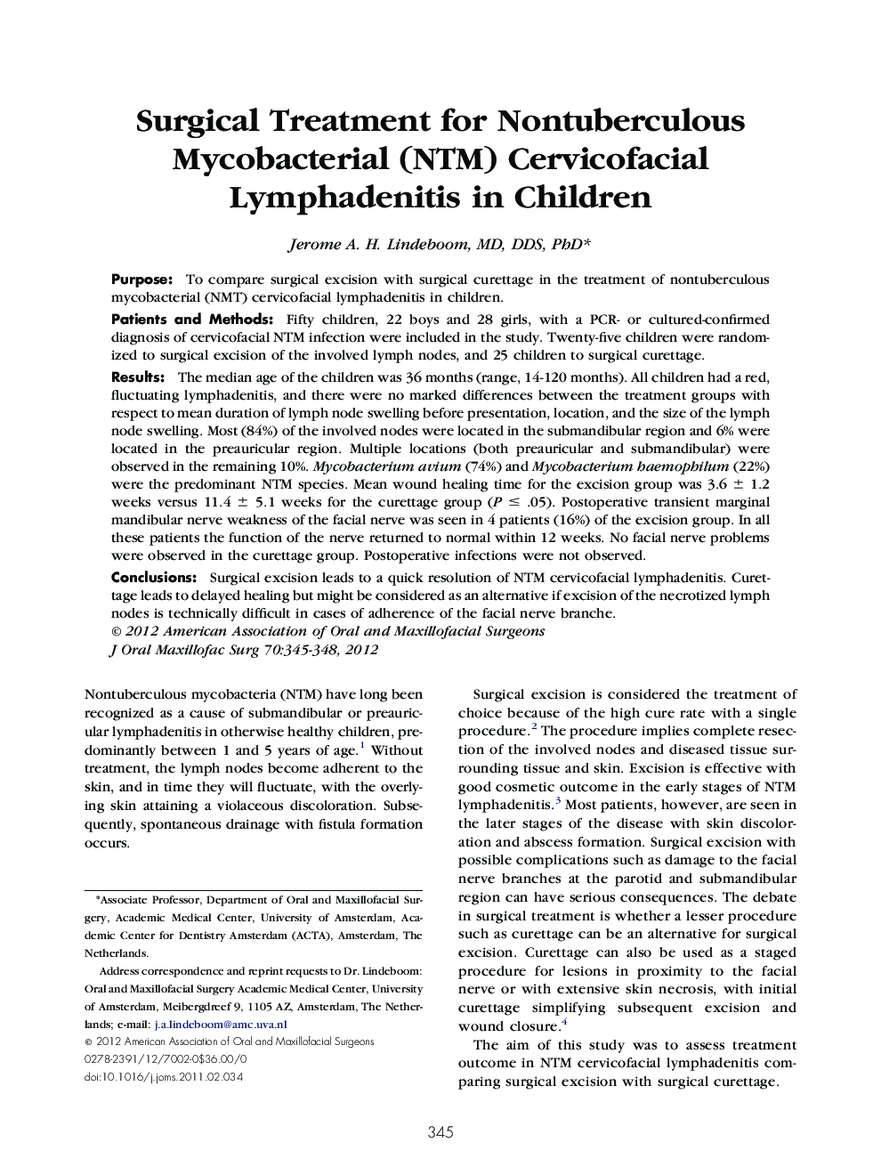 Surgical Treatment for Nontuberculous Mycobacterial (NTM) Cervicofacial Lymphadenitis in Children