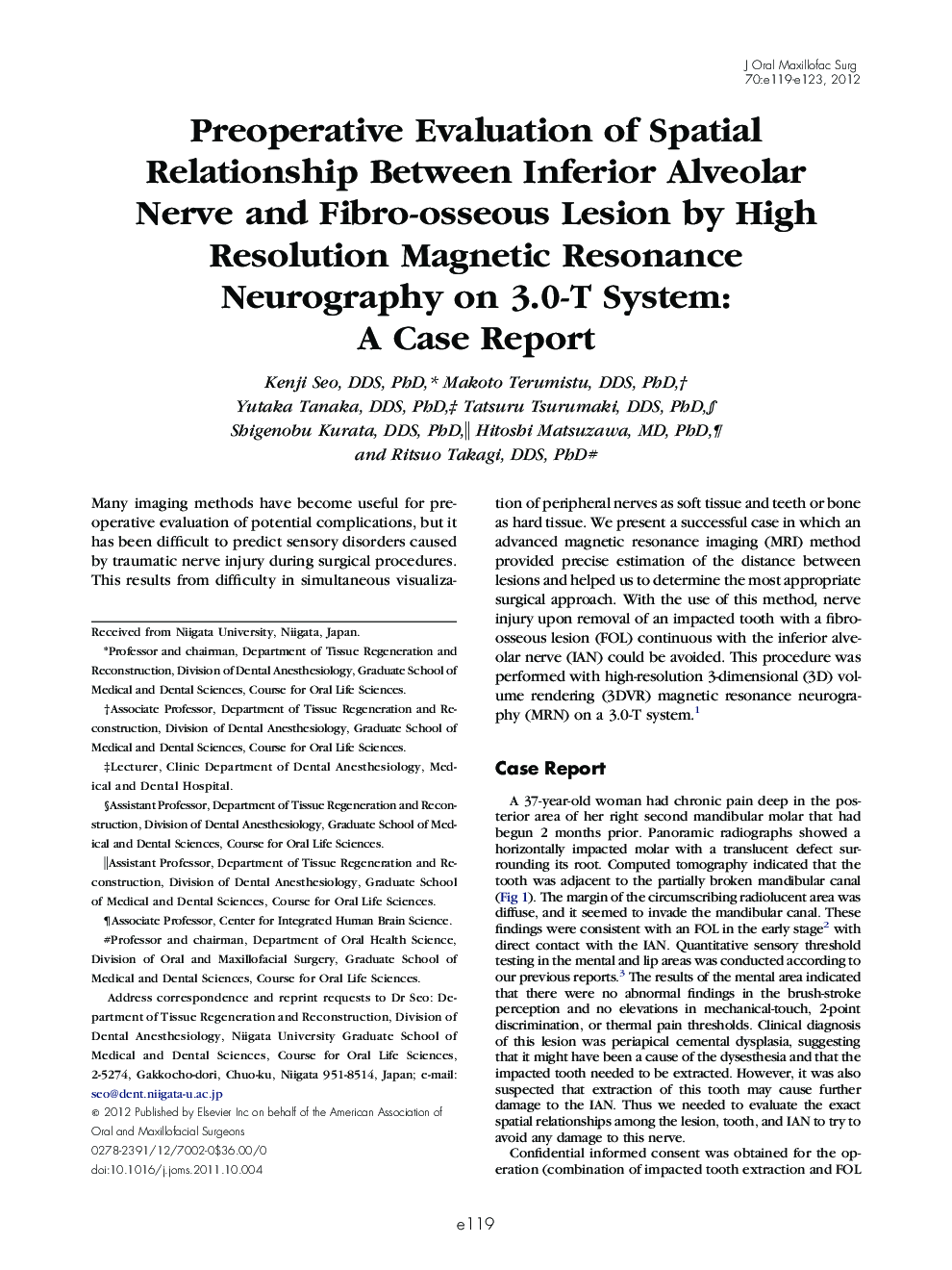 Preoperative Evaluation of Spatial Relationship Between Inferior Alveolar Nerve and Fibro-osseous Lesion by High Resolution Magnetic Resonance Neurography on 3.0-T System: A Case Report