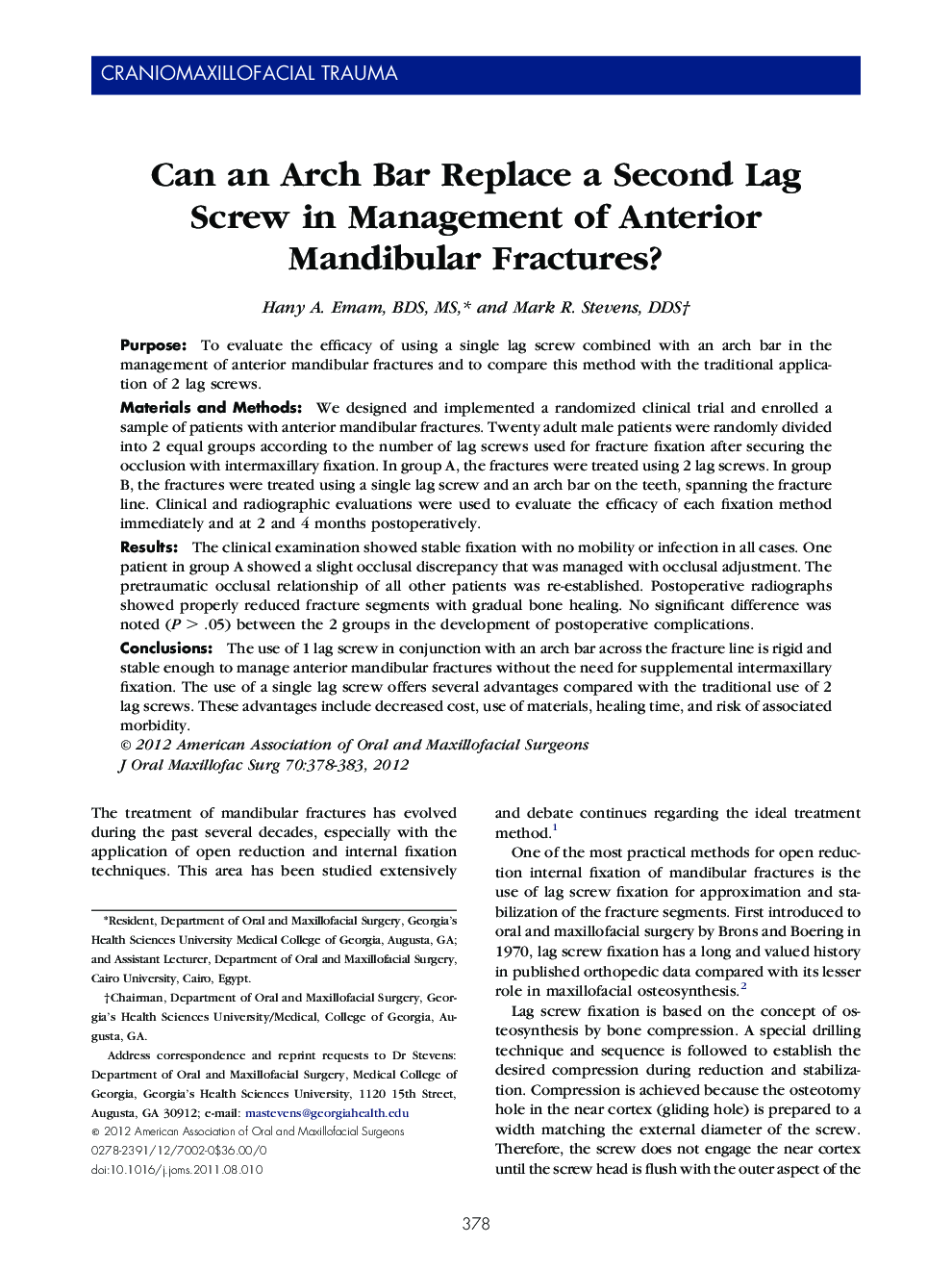 Can an Arch Bar Replace a Second Lag Screw in Management of Anterior Mandibular Fractures?