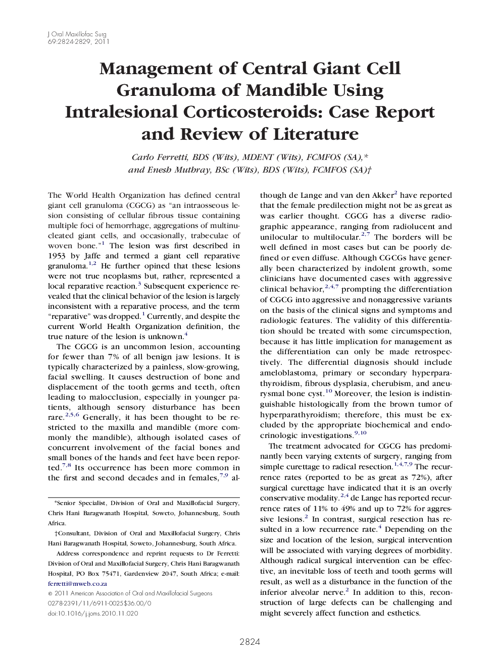 Management of Central Giant Cell Granuloma of Mandible Using Intralesional Corticosteroids: Case Report and Review of Literature