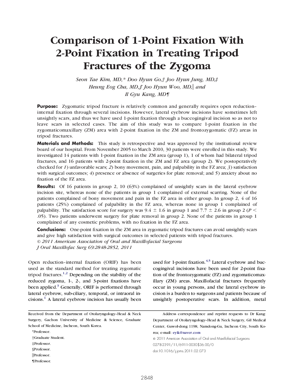 Comparison of 1-Point Fixation With 2-Point Fixation in Treating Tripod Fractures of the Zygoma