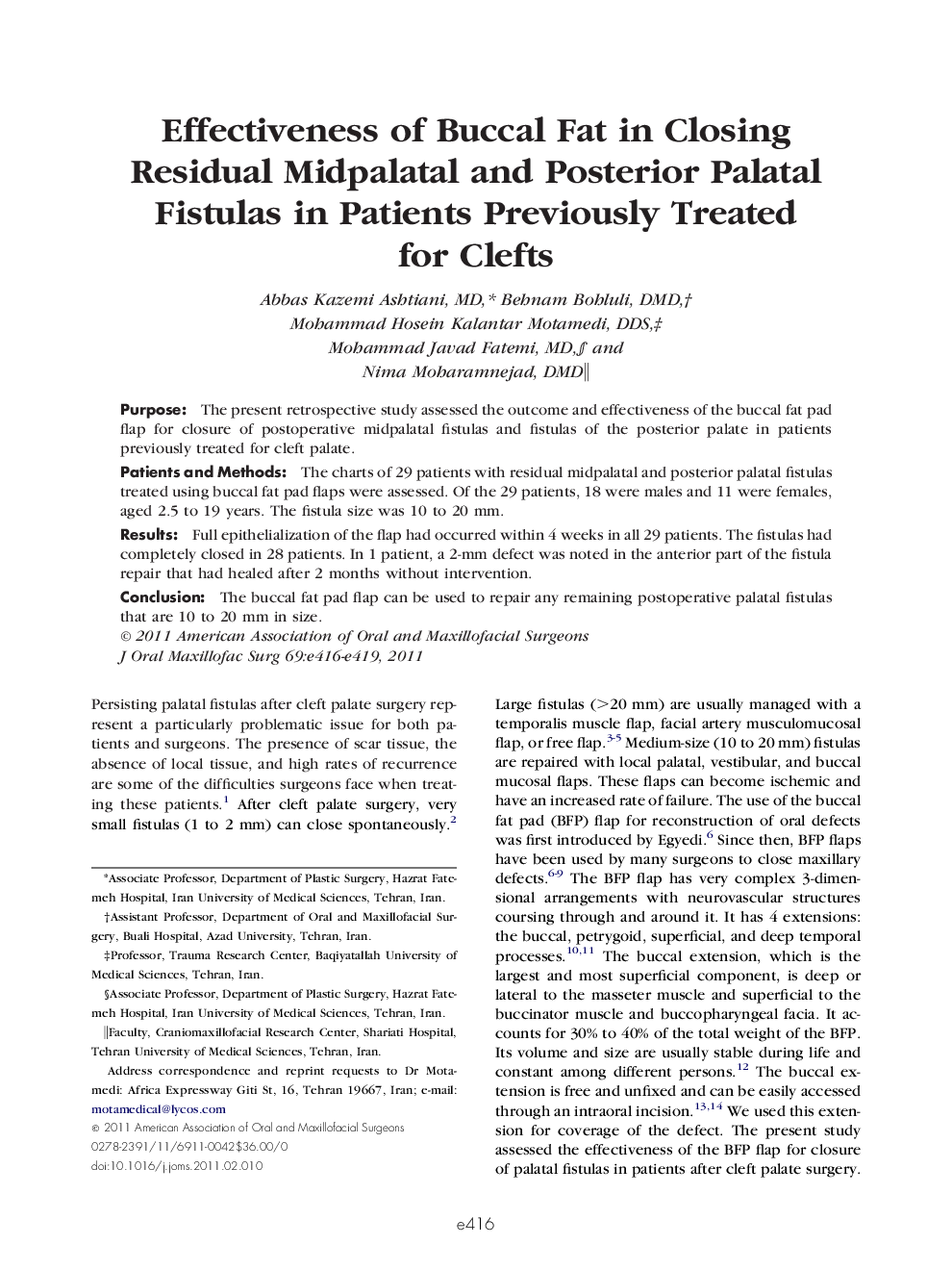 Effectiveness of Buccal Fat in Closing Residual Midpalatal and Posterior Palatal Fistulas in Patients Previously Treated for Clefts