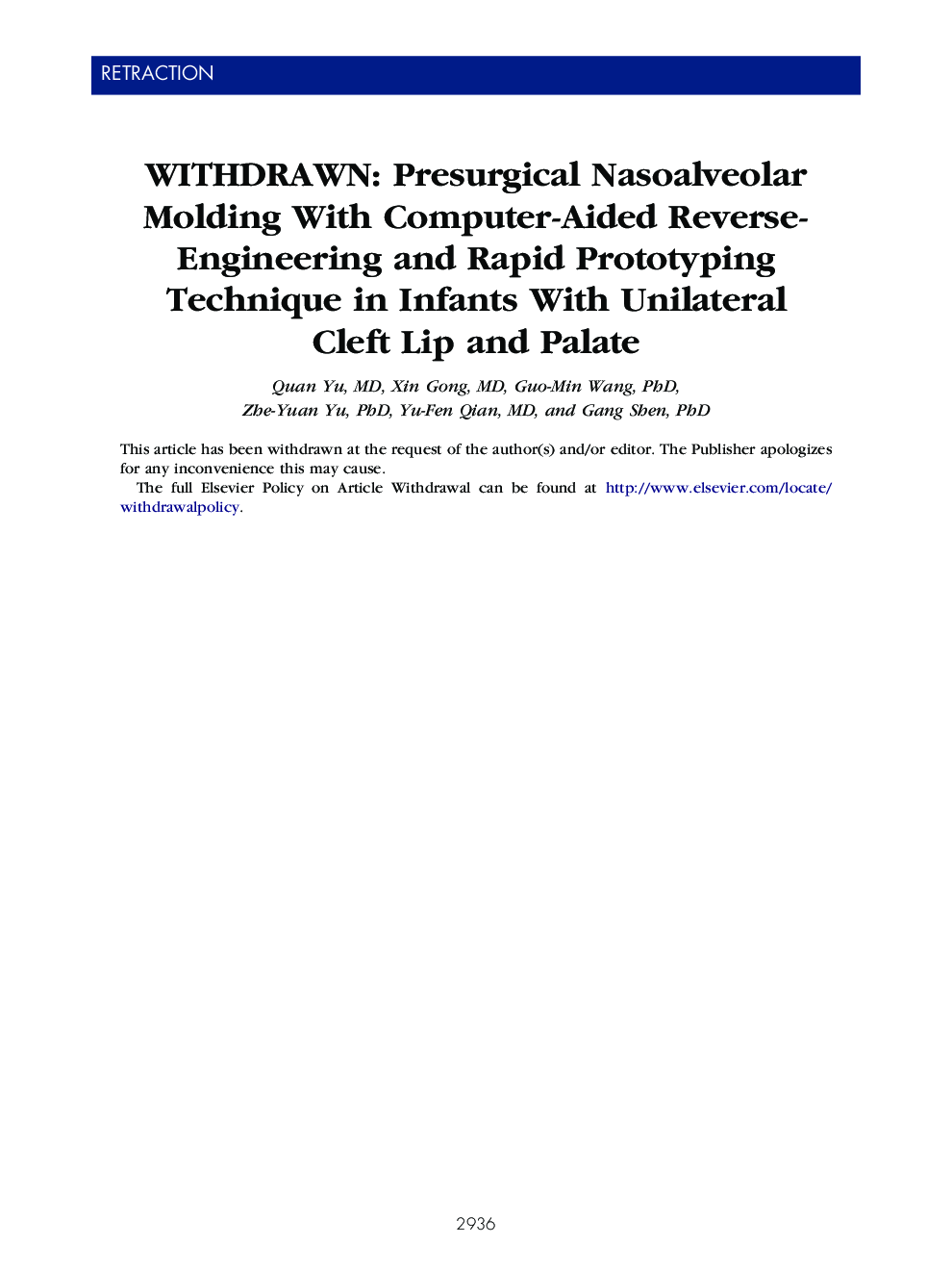 عکس صفحه اول مقاله: WITHDRAWN: Presurgical Nasoalveolar Molding With Computer-Aided Reverse-Engineering and Rapid Prototyping Technique in Infants With Unilateral Cleft Lip and Palate WITHDRAWN: Presurgical Nasoalveolar Molding With Computer-Aided Reverse-Engineering and Rapid Prototyping Technique in Infants With Unilateral Cleft Lip and Palate