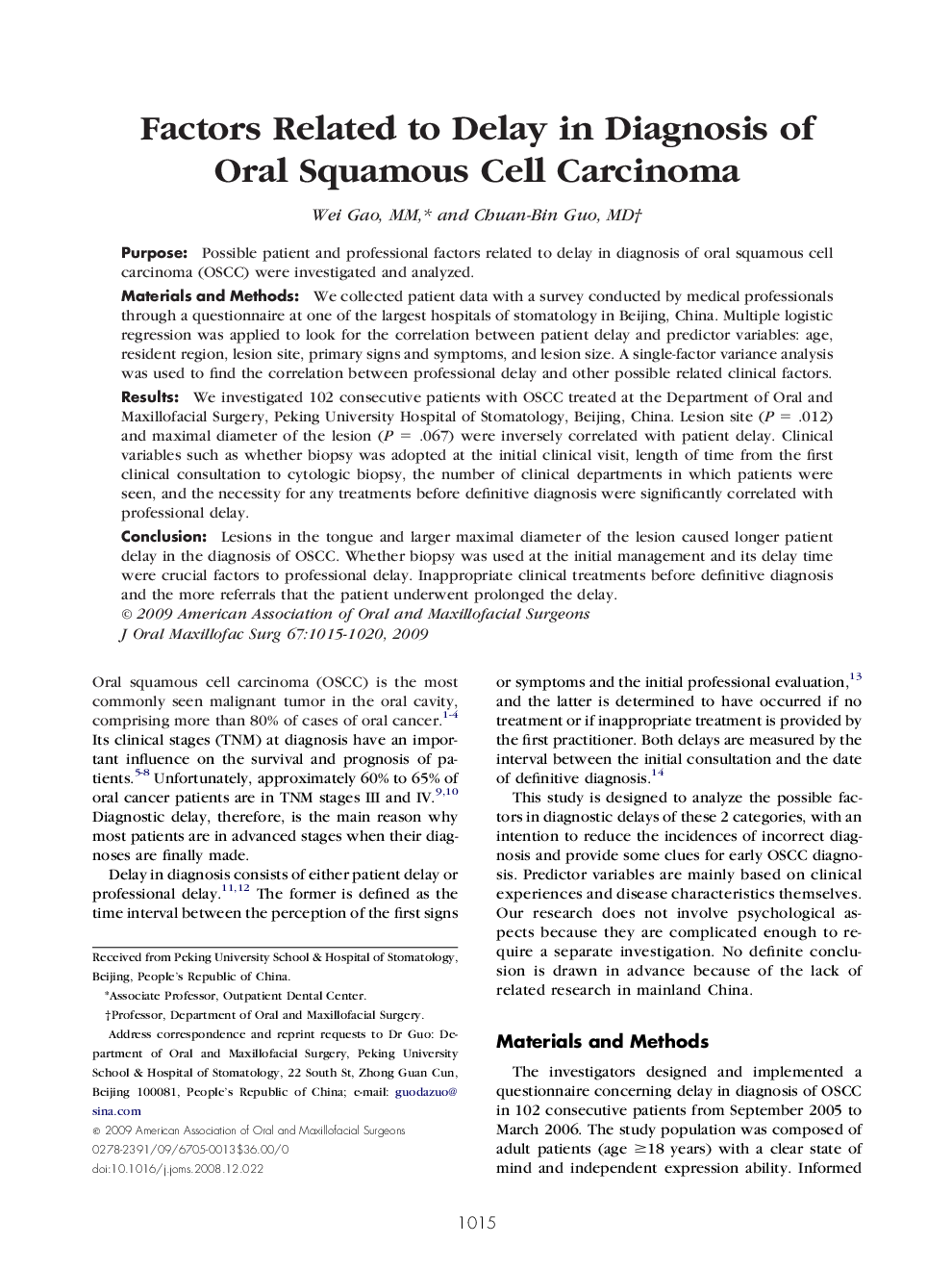 Factors Related to Delay in Diagnosis of Oral Squamous Cell Carcinoma 
