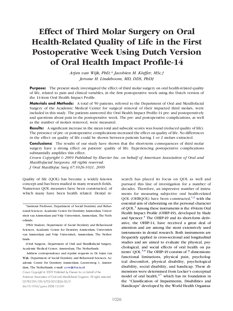 Effect of Third Molar Surgery on Oral Health-Related Quality of Life in the First Postoperative Week Using Dutch Version of Oral Health Impact Profile-14