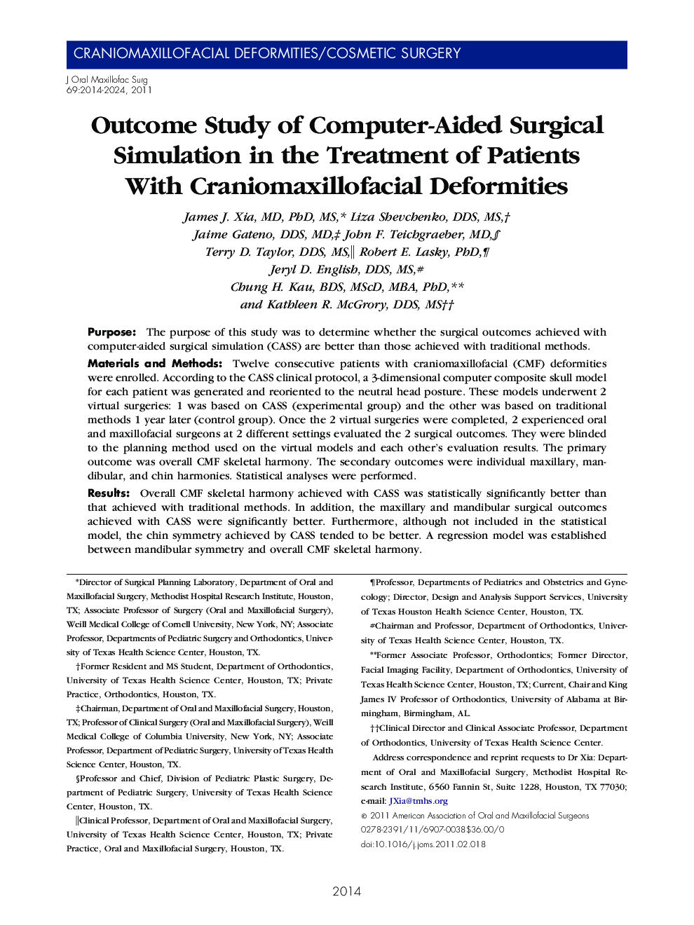 Outcome Study of Computer-Aided Surgical Simulation in the Treatment of Patients With Craniomaxillofacial Deformities