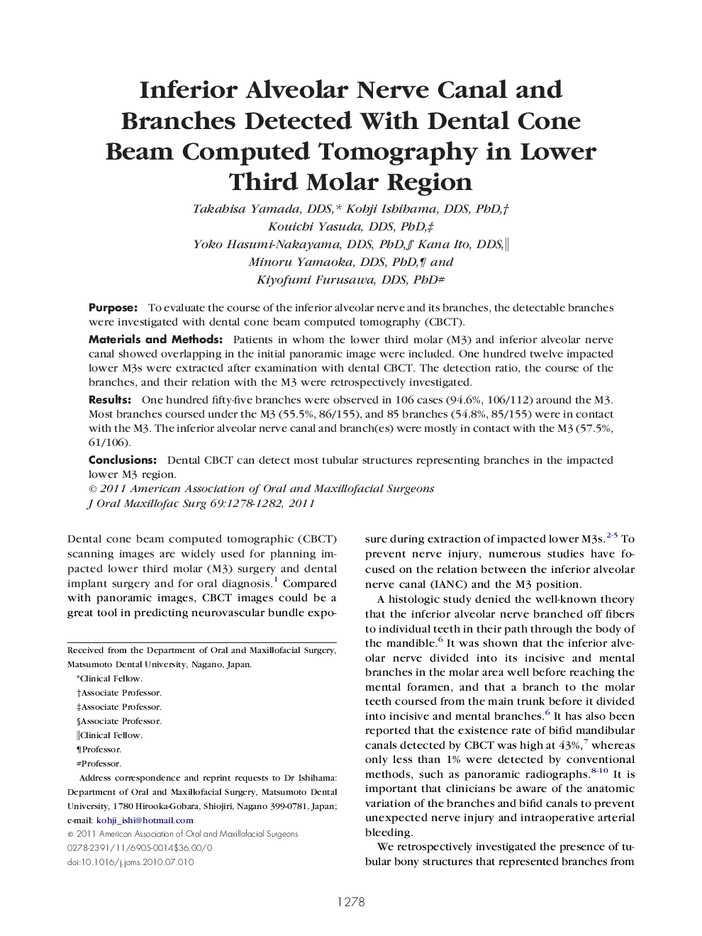 Inferior Alveolar Nerve Canal and Branches Detected With Dental Cone Beam Computed Tomography in Lower Third Molar Region