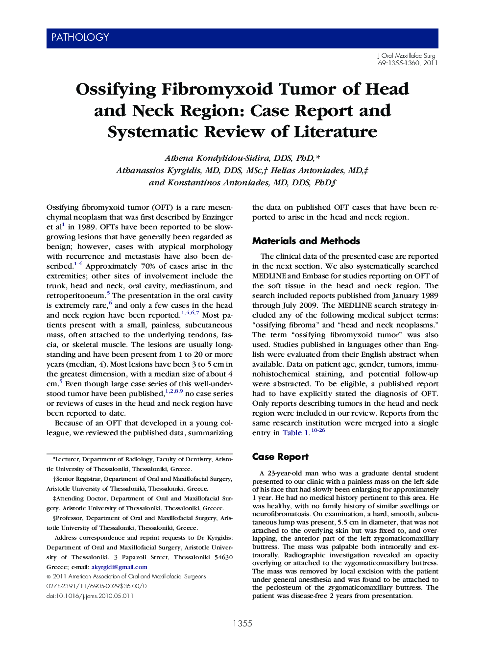 Ossifying Fibromyxoid Tumor of Head and Neck Region: Case Report and Systematic Review of Literature