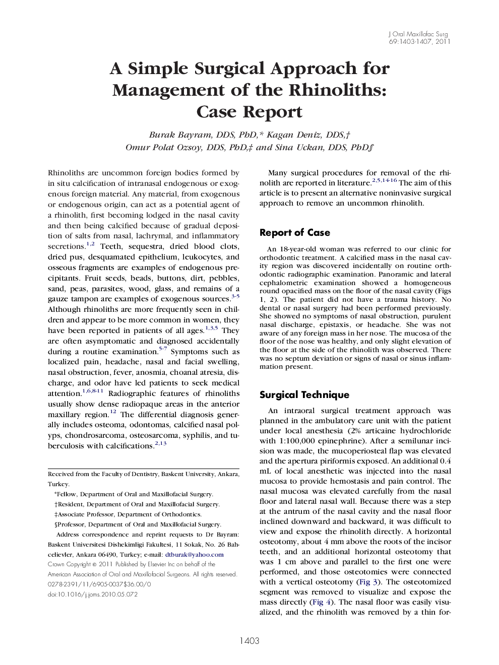 A Simple Surgical Approach for Management of the Rhinoliths: Case Report