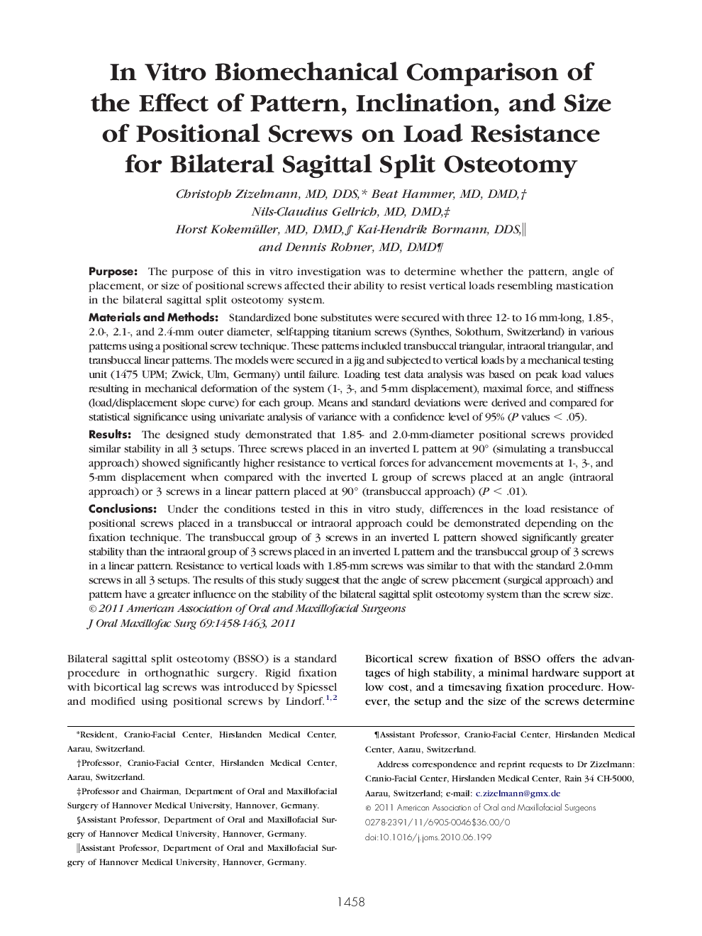 In Vitro Biomechanical Comparison of the Effect of Pattern, Inclination, and Size of Positional Screws on Load Resistance for Bilateral Sagittal Split Osteotomy