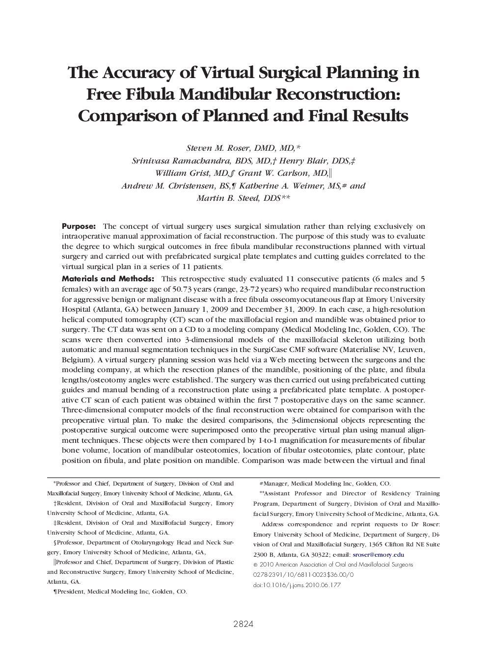 The Accuracy of Virtual Surgical Planning in Free Fibula Mandibular Reconstruction: Comparison of Planned and Final Results