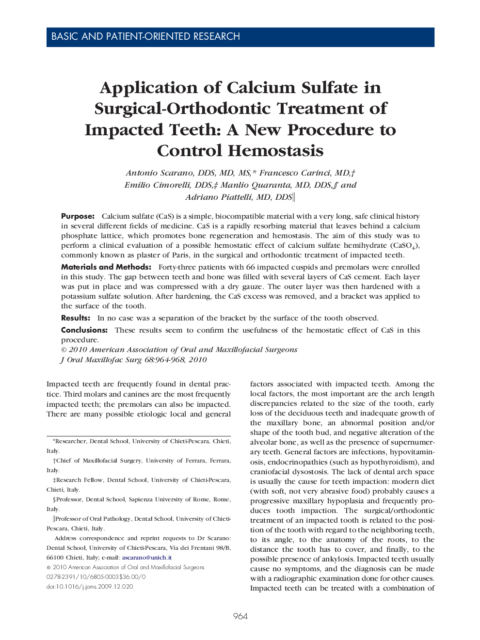 عکس صفحه اول مقاله: Application of Calcium Sulfate in Surgical-Orthodontic Treatment of Impacted Teeth: A New Procedure to Control Hemostasis Application of Calcium Sulfate in Surgical-Orthodontic Treatment of Impacted Teeth: A New Procedure to Control Hemostasis