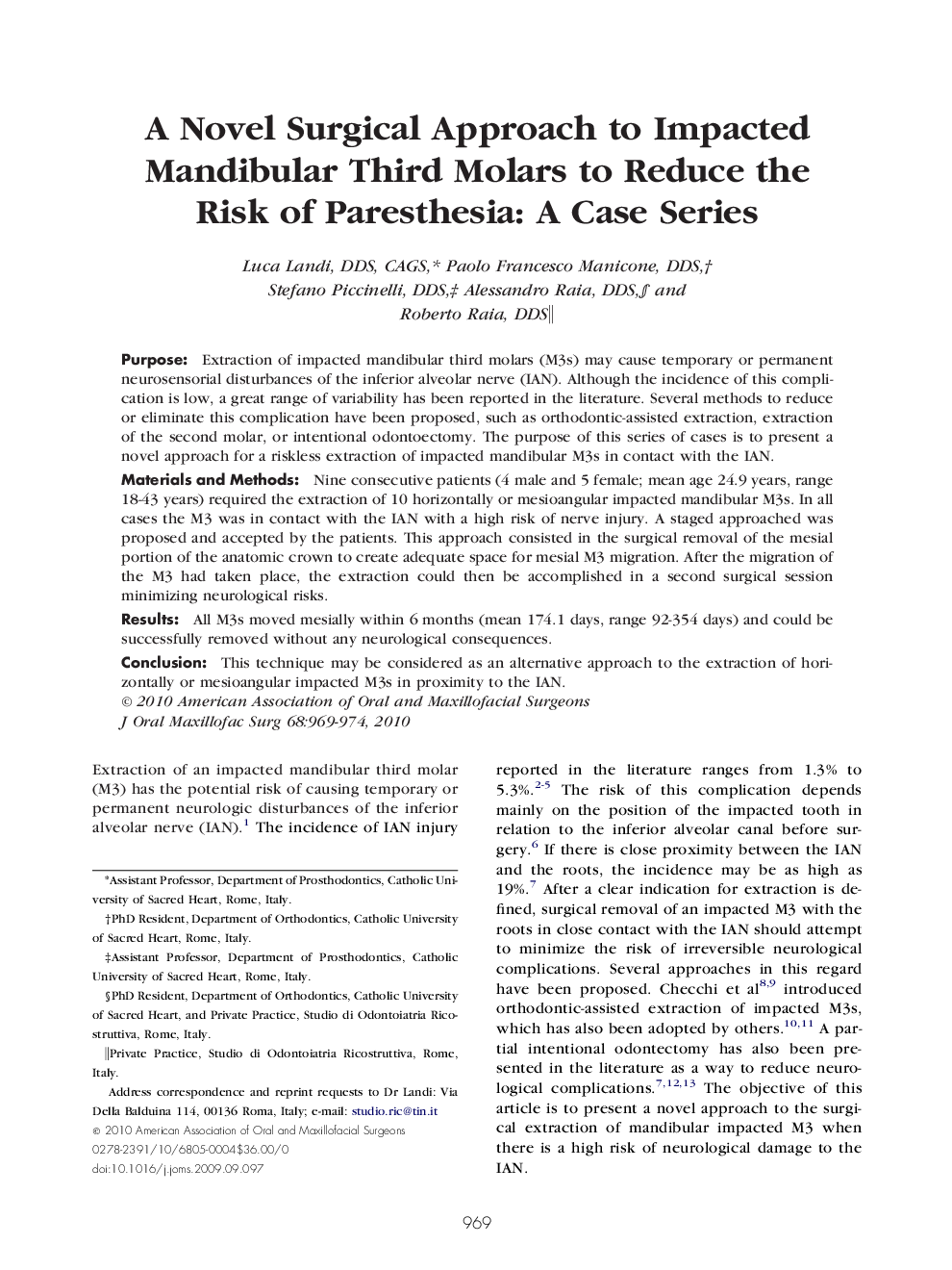A Novel Surgical Approach to Impacted Mandibular Third Molars to Reduce the Risk of Paresthesia: A Case Series