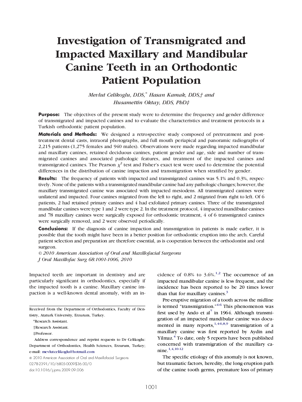 Investigation of Transmigrated and Impacted Maxillary and Mandibular Canine Teeth in an Orthodontic Patient Population