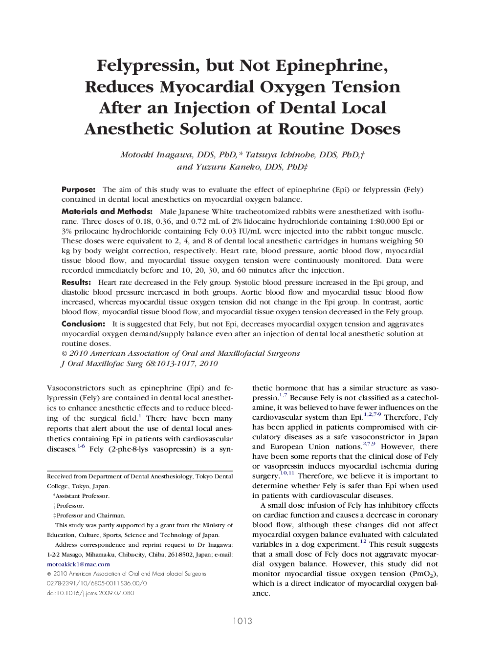 Felypressin, but Not Epinephrine, Reduces Myocardial Oxygen Tension After an Injection of Dental Local Anesthetic Solution at Routine Doses 