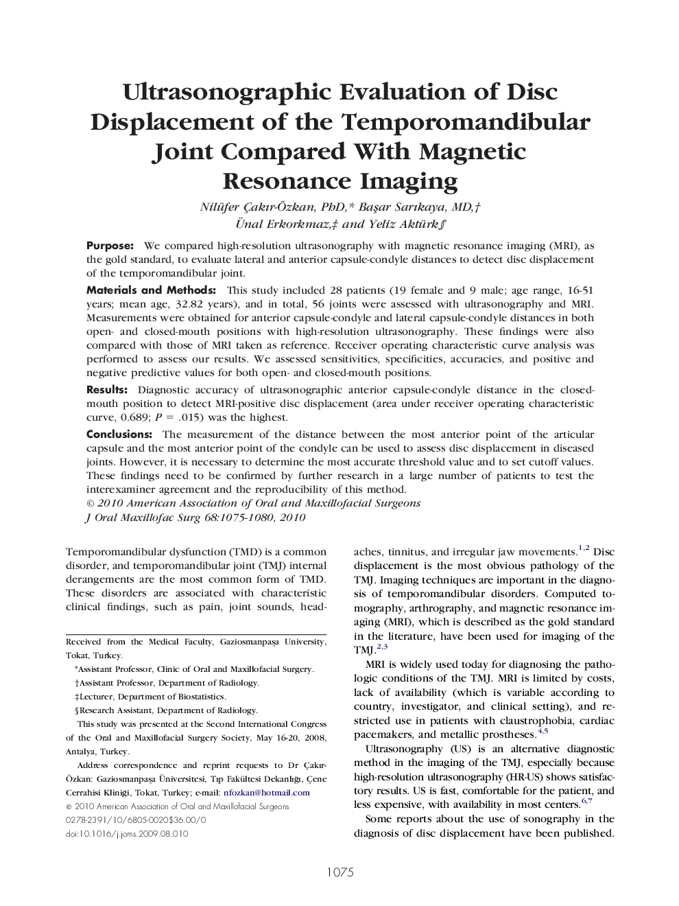 Ultrasonographic Evaluation of Disc Displacement of the Temporomandibular Joint Compared With Magnetic Resonance Imaging