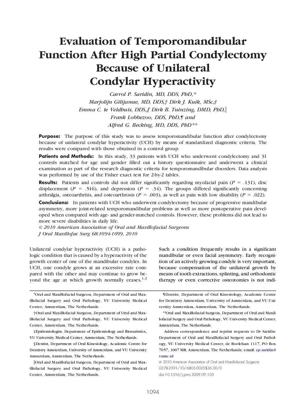 عکس صفحه اول مقاله: Evaluation of Temporomandibular Function After High Partial Condylectomy Because of Unilateral Condylar Hyperactivity Evaluation of Temporomandibular Function After High Partial Condylectomy Because of Unilateral Condylar Hyperactivity