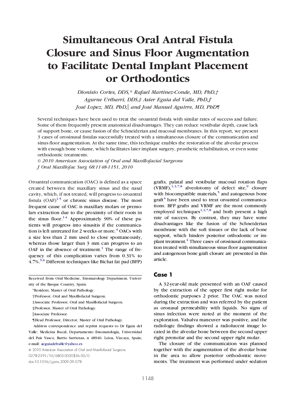 Simultaneous Oral Antral Fistula Closure and Sinus Floor Augmentation to Facilitate Dental Implant Placement or Orthodontics
