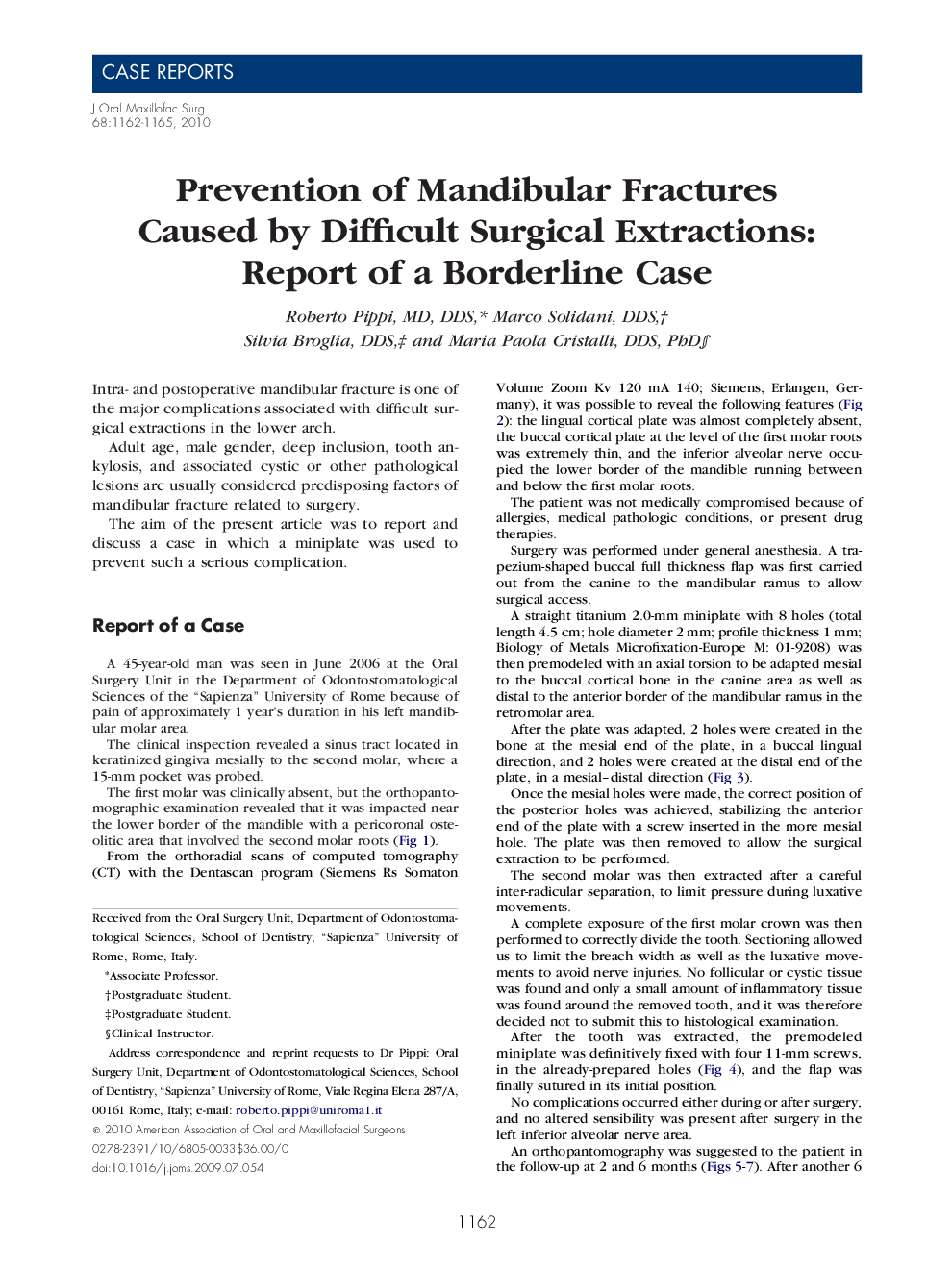 Prevention of Mandibular Fractures Caused by Difficult Surgical Extractions: Report of a Borderline Case