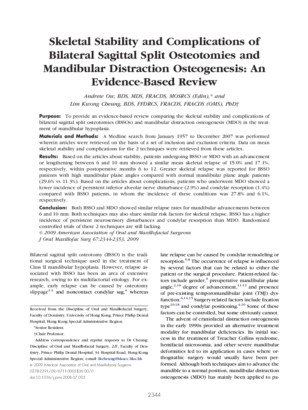 Skeletal Stability and Complications of Bilateral Sagittal Split Osteotomies and Mandibular Distraction Osteogenesis: An Evidence-Based Review