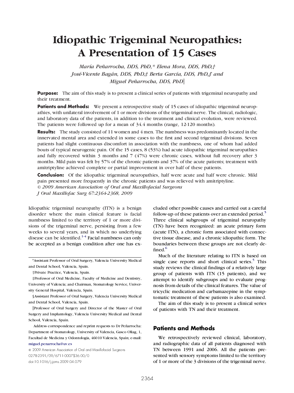 Idiopathic Trigeminal Neuropathies: A Presentation of 15 Cases