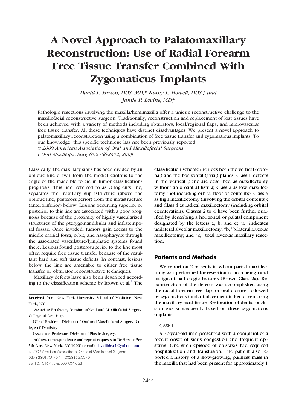 A Novel Approach to Palatomaxillary Reconstruction: Use of Radial Forearm Free Tissue Transfer Combined With Zygomaticus Implants