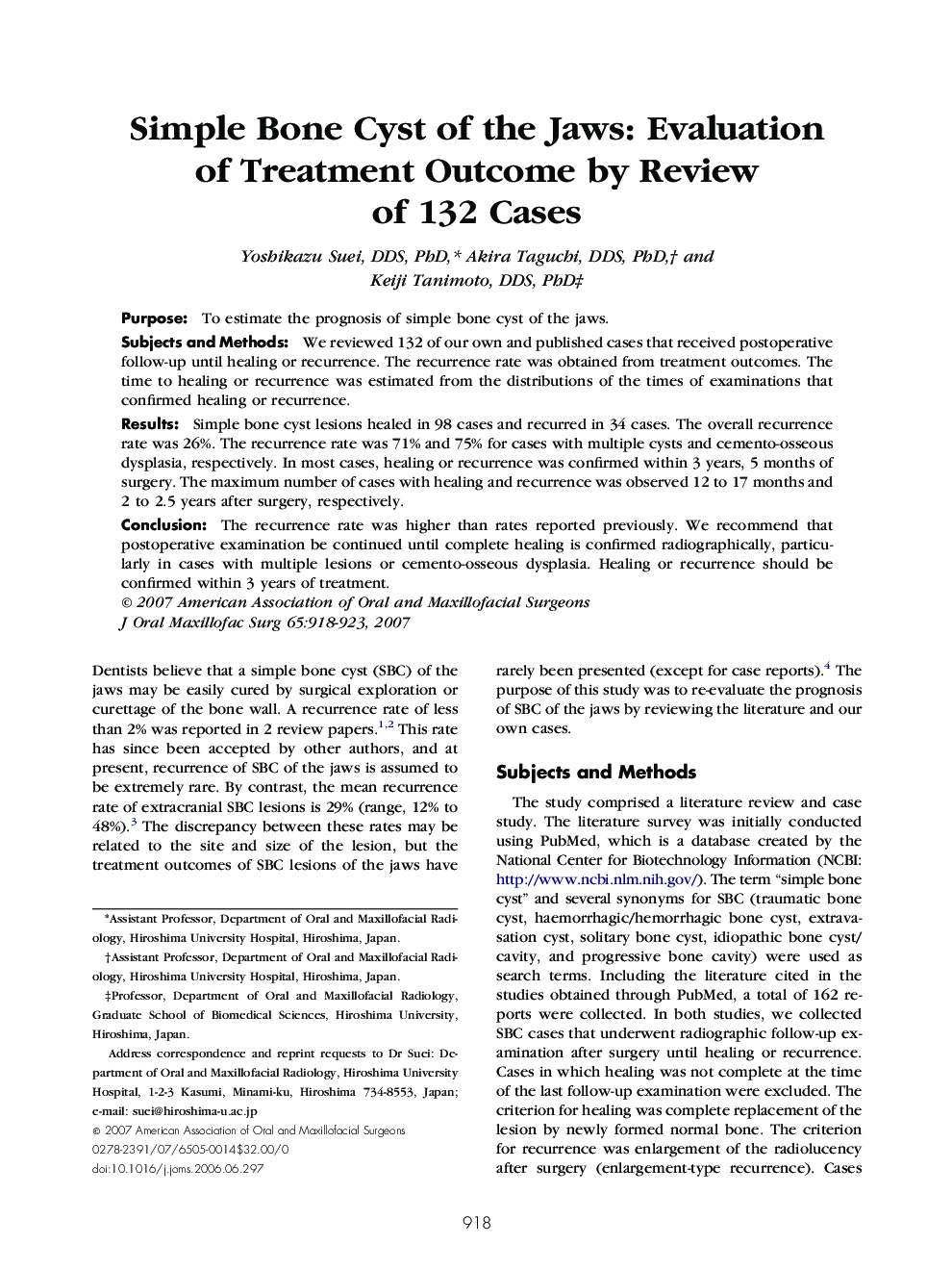 Simple Bone Cyst of the Jaws: Evaluation of Treatment Outcome by Review of 132 Cases