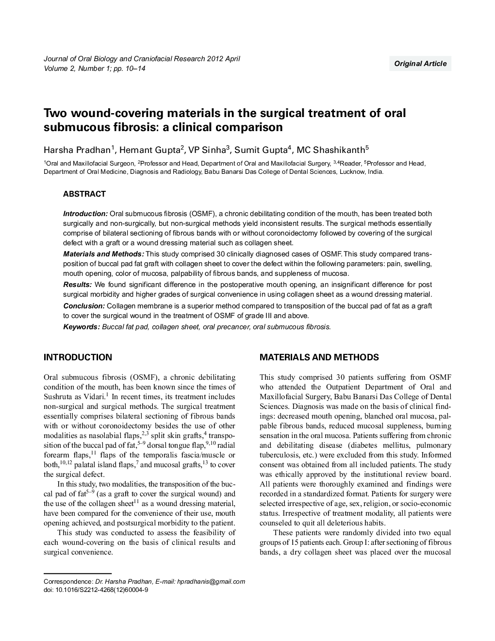 Two wound-covering materials in the surgical treatment of oral submucous fibrosis: a clinical comparison