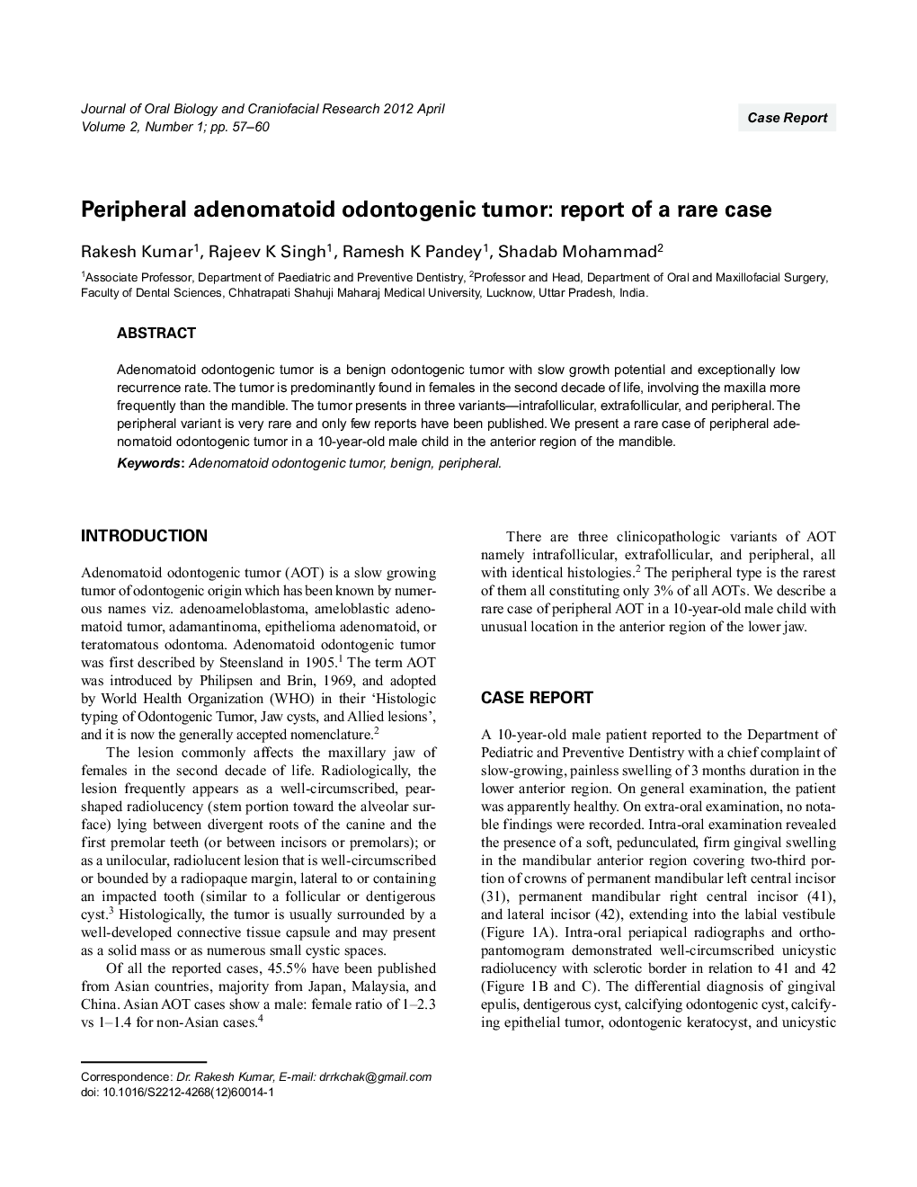 Peripheral adenomatoid odontogenic tumor: report of a rare case