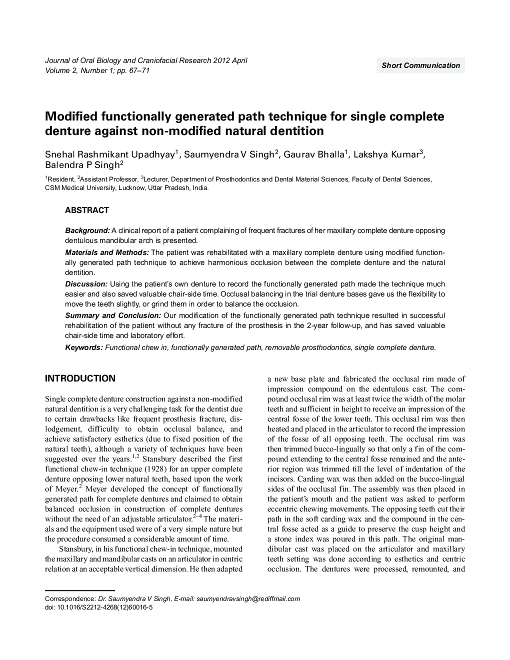 Modified functionally generated path technique for single complete denture against non-modified natural dentition