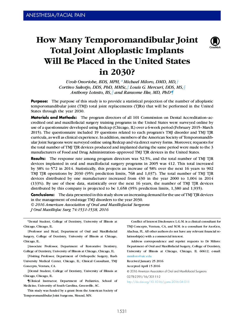 How Many Temporomandibular Joint Total Joint Alloplastic Implants Will Be Placed in the United States in 2030? 