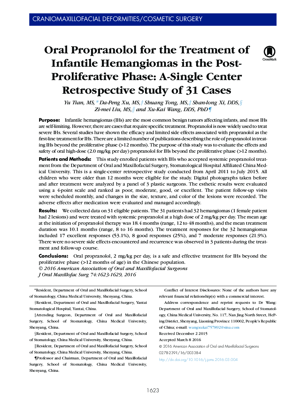 Oral Propranolol for the Treatment of Infantile Hemangiomas in the Post-Proliferative Phase: A-Single Center Retrospective Study of 31 Cases 